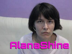 AlanaShine