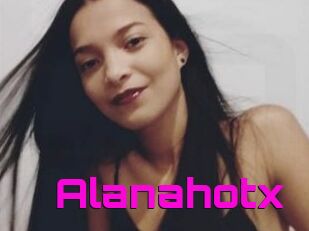 Alanahotx