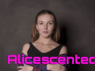 Alicescented