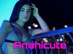 Anahicute