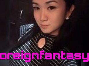 Foreignfantasy