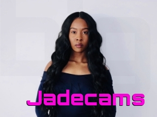 Jadecams