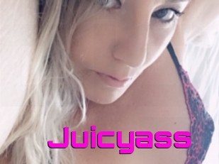 Juicyass