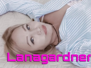 Lanagardner