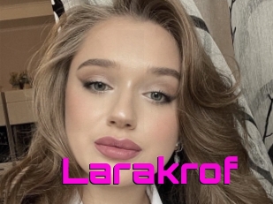 Larakrof