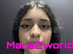 Maria2world