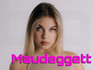 Maudeggett