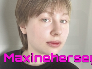 Maxinehersey