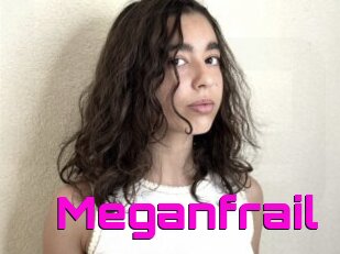 Meganfrail