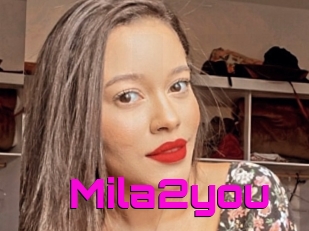 Mila2you