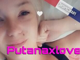 Putanaxlove