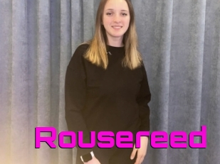 Rousereed