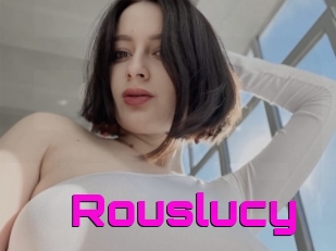 Rouslucy