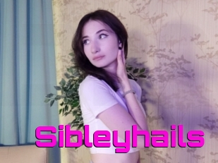 Sibleyhails